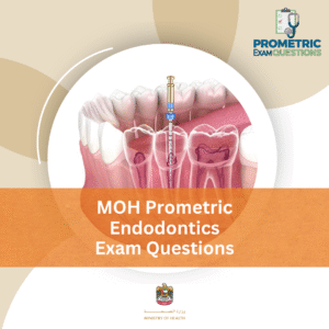 MOH Prometric Endodontics Exam Questions